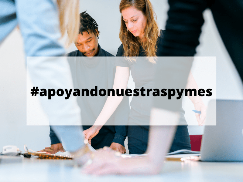 #apoyandonuestraspymes, la ayuda que necesitan las pymes
