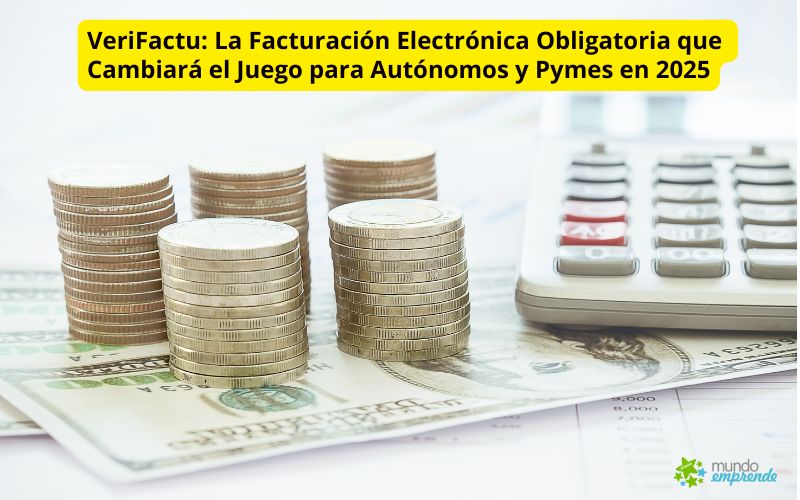 VeriFactu: La Facturación Electrónica Obligatoria
