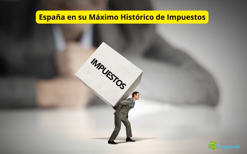 España en su Máximo Histórico de Impuestos: El Reto de Sostener una Carga Fiscal Creciente en un País Envejecido España en su Máximo Histórico de Impuestos