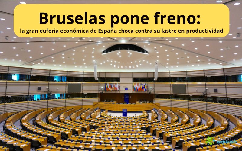 Bruselas pone freno: la gran euforia económica de España choca contra su lastre en productividad Bruselas pone freno, la gran euforia económica de España