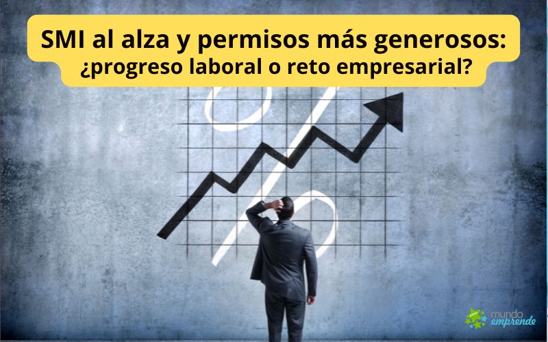 SMI al alza y permisos más generosos: ¿progreso laboral o reto empresarial? SMI al alza y permisos más generosos
