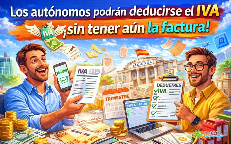 Los autónomos podrán deducirse el IVA sin tener aún la factura: qué cambia y cómo aprovecharlo