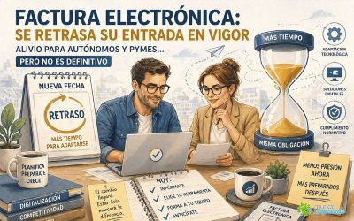 Retraso de la factura electrónica: alivio temporal para autónomos y pymes… pero con fecha de caducidad